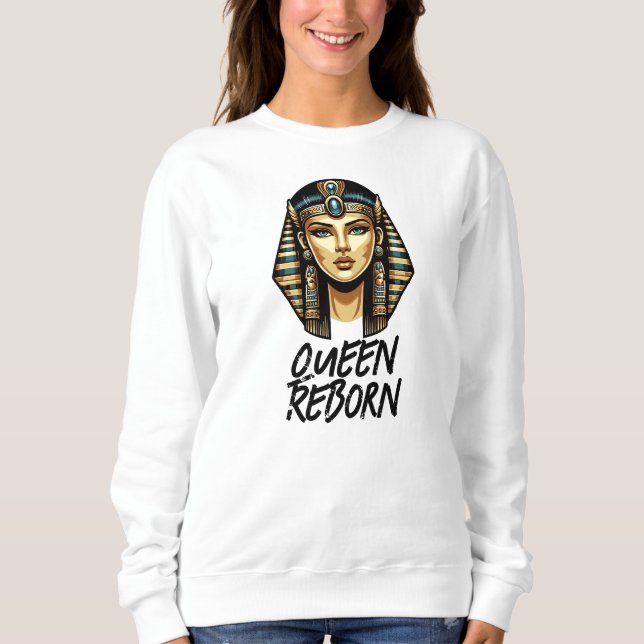 Queen Reborn Sweatshirt T Shirt (Framsida)