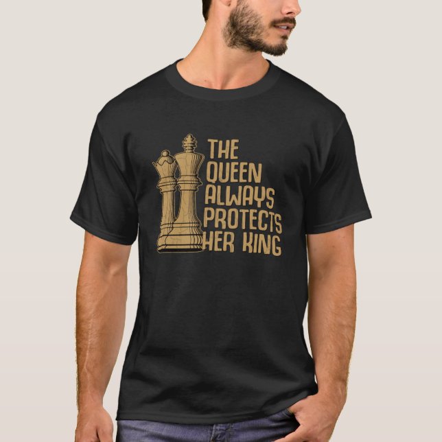 Queen skyddar alltid hennes Kung Chess Player Grap T Shirt (Framsida)
