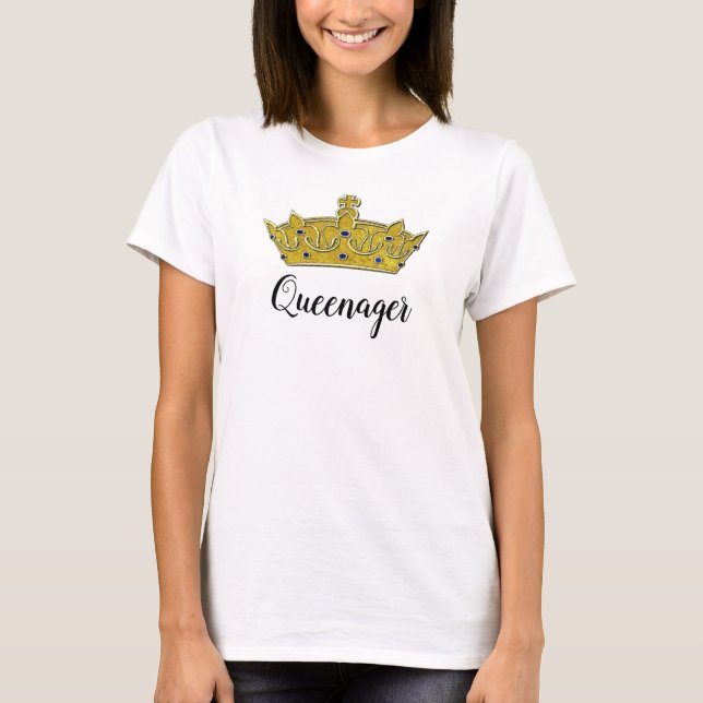 Queenager T Shirt (Framsida)