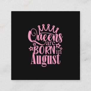 Queens är född i August Födelsedagsfest Gift Fyrkantigt Visitkort