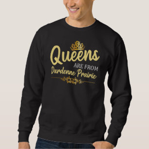 Queens är från Dardenne Prairie Mo Missouri Funny Lång Ärmad Tröja
