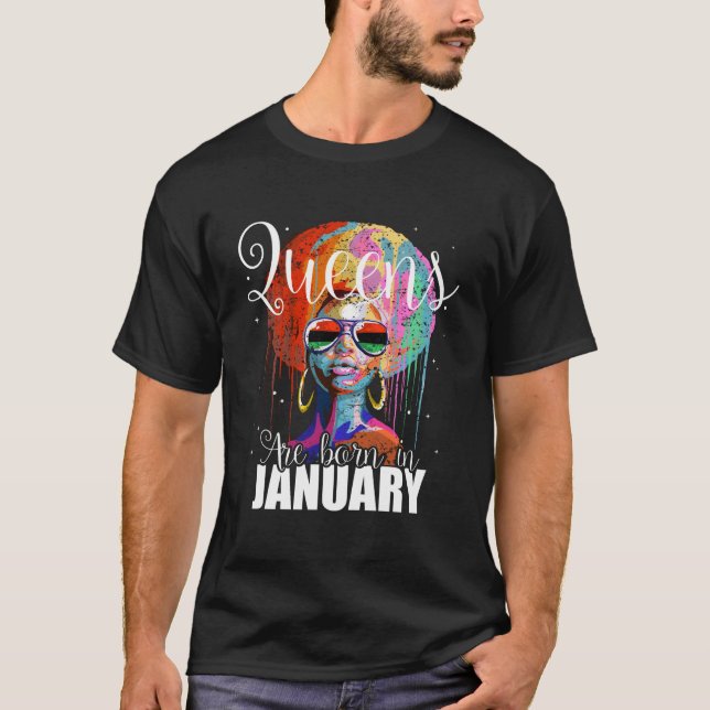 Queens Are Born In January T Shirt (Framsida)