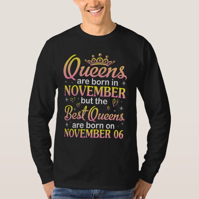 Queens Are Born November Best Queens Are Born On N T Shirt (Framsida)