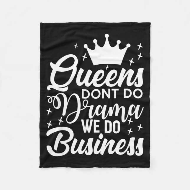 Queens Don't Do Drama We Do Business  Fleecefilt (Framsidan)