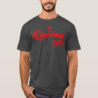 Queens Girl New York 3 T Shirt