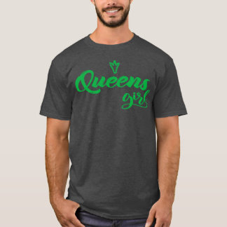 Queens Girl New York 6 T Shirt