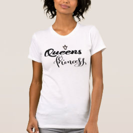 Queens Princess T Shirt