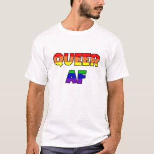 Queer AF LGBT T Shirt
