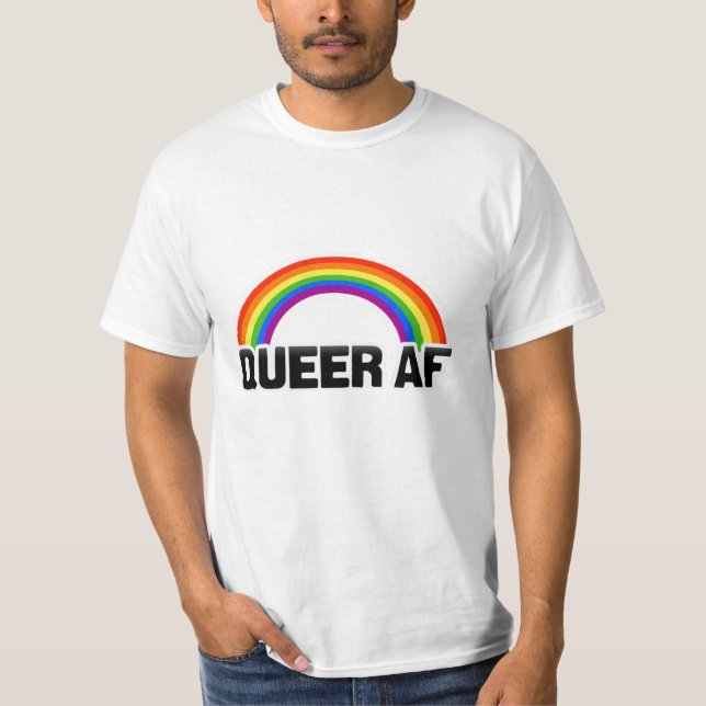 QUEER AF T SHIRT (Framsida)