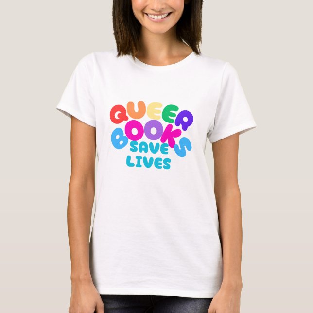Queer Bokar Spara Lives T Shirt (Framsida)