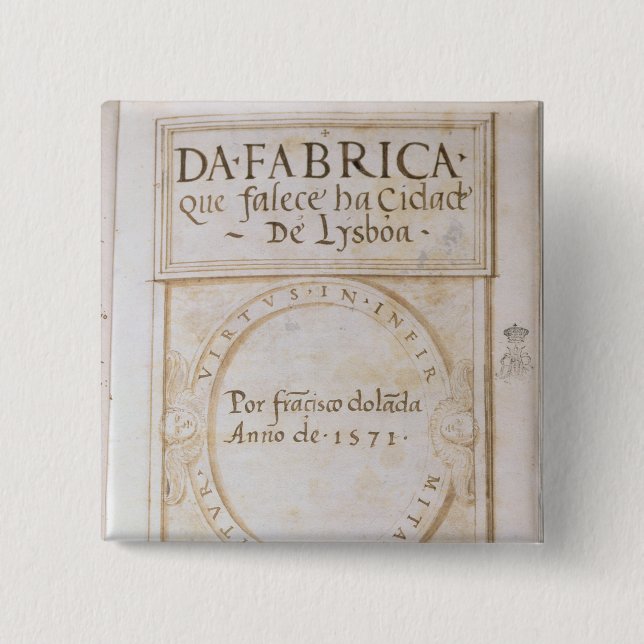Quefalece ha Cidade de Lysboa' för Da Fabrica Knapp (Framsida)