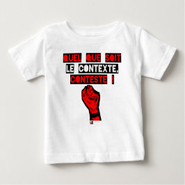 Quelque soit le CONTEXTE CONTESTE ! - Jeux de Mots T Shirt