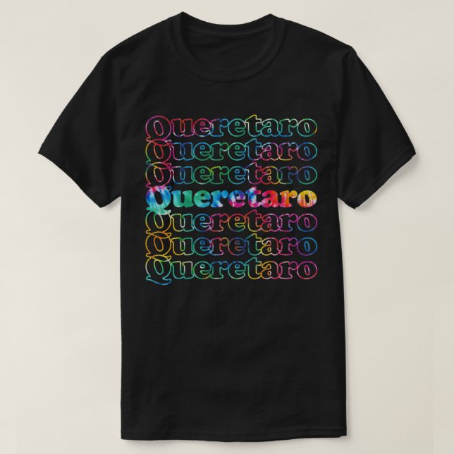 Queretaro Tie Dye  T Shirt (Design framsida)