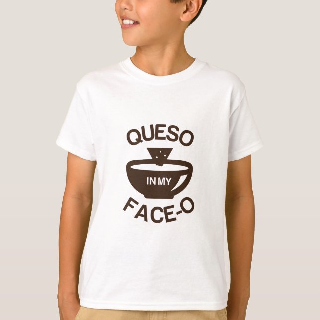 Queso i mitt Ansikte-NOLLa T-shirt (Framsida)