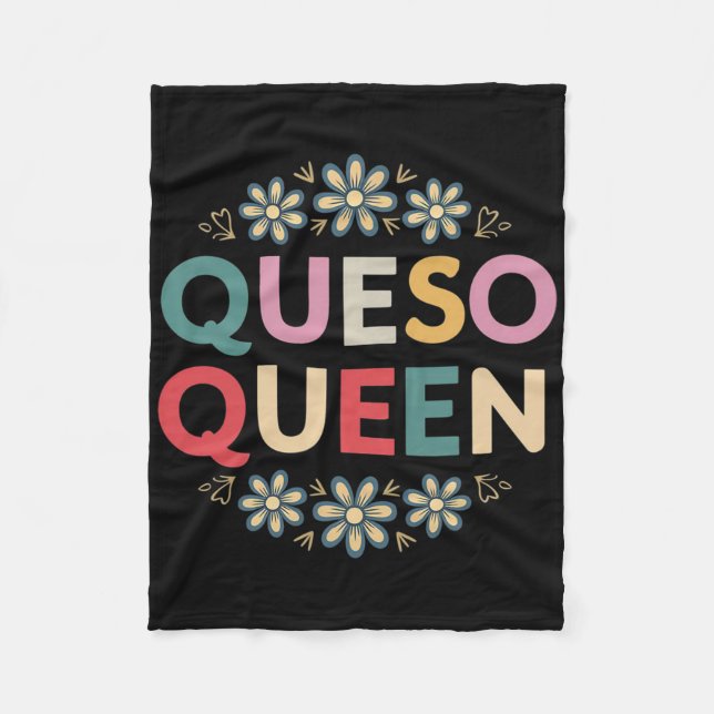 Queso Queen Blommigt Funny Cinco De Mayo Funny Mex Fleecefilt (Framsidan)