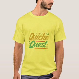"Quiche Quest". T Shirt