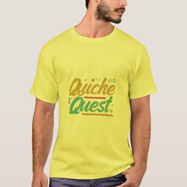 "Quiche Quest". T Shirt (Framsida)