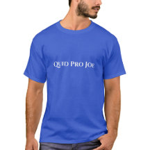 Quid Pro Joe T-Shirt