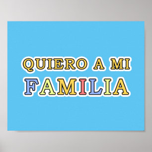 Quiero per mi Familia Español älskar jag min Poster