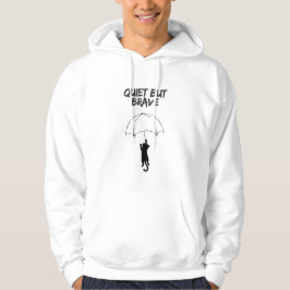Quiet But Brave – Editable Quote Cat Hoodie
