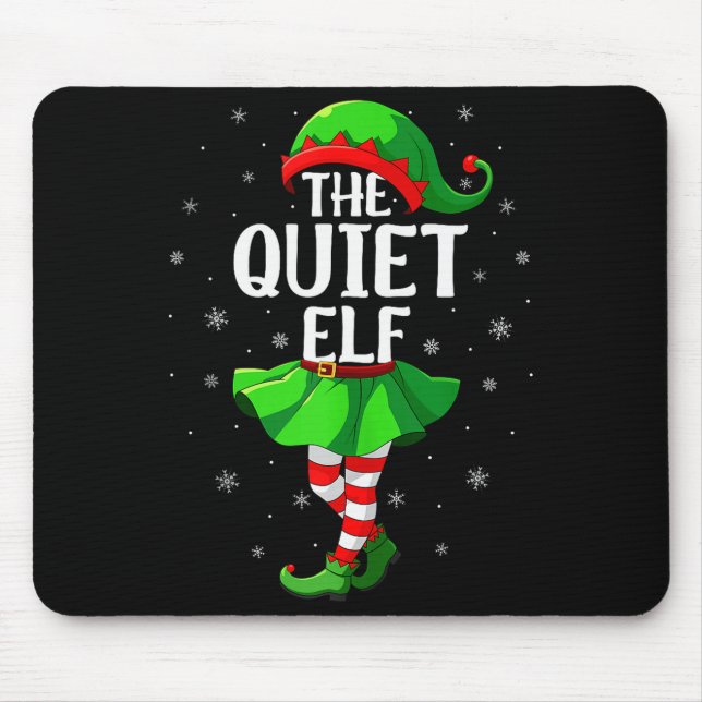 Quiet Elf Christmas Girls Women Elf Squad Xmas Fam Musmatta (Framsidan)