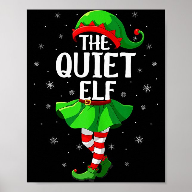 Quiet Elf Christmas Girls Women Elf Squad Xmas Fam Poster (Framsidan)