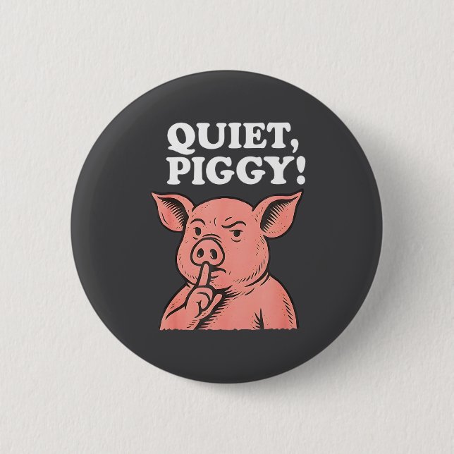 Quiet Ggy Meme Saying Humor Tees  Knapp (Framsida)