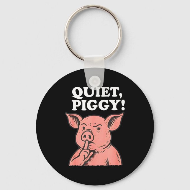 Quiet Ggy Meme Saying Humor Tees  Nyckelring (Framsida)