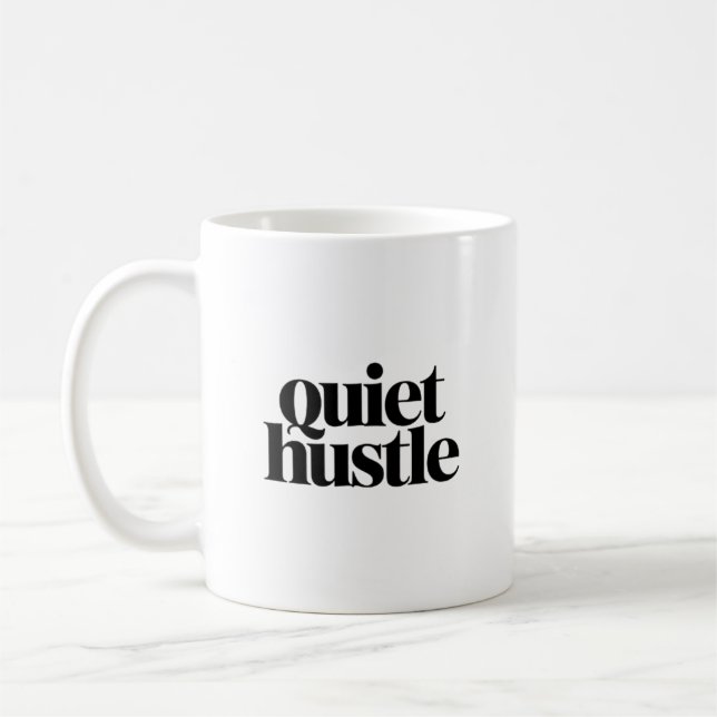 Quiet Hustle Motivational – Minimal Adjustable Kaffemugg (Vänster)
