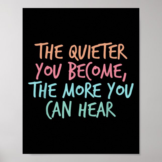 Quiet Introvert Silent Silence Quote The Quieter Y Poster (Framsidan)