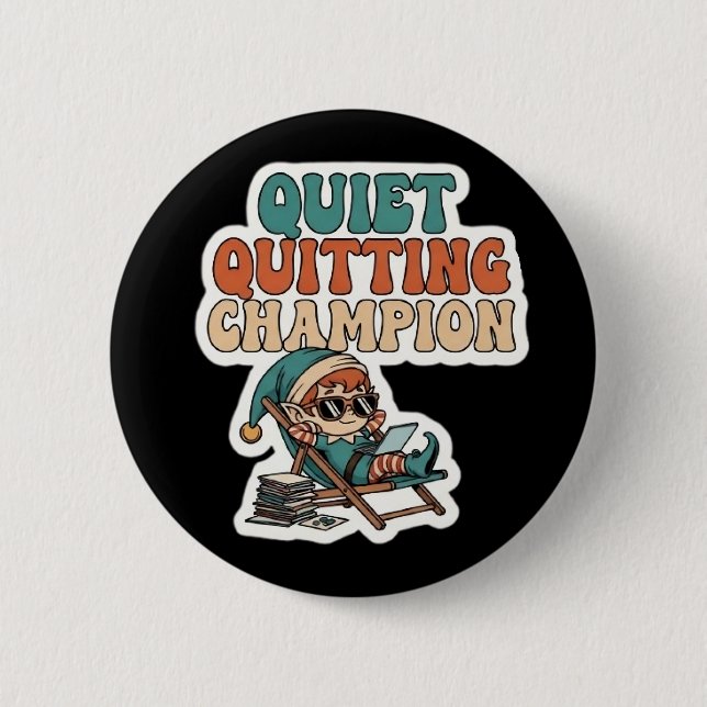 Quiet Quitting Champion Funny Elf Office Humor Knapp (Framsida)