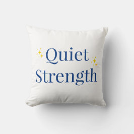 Quiet Strength Kudde