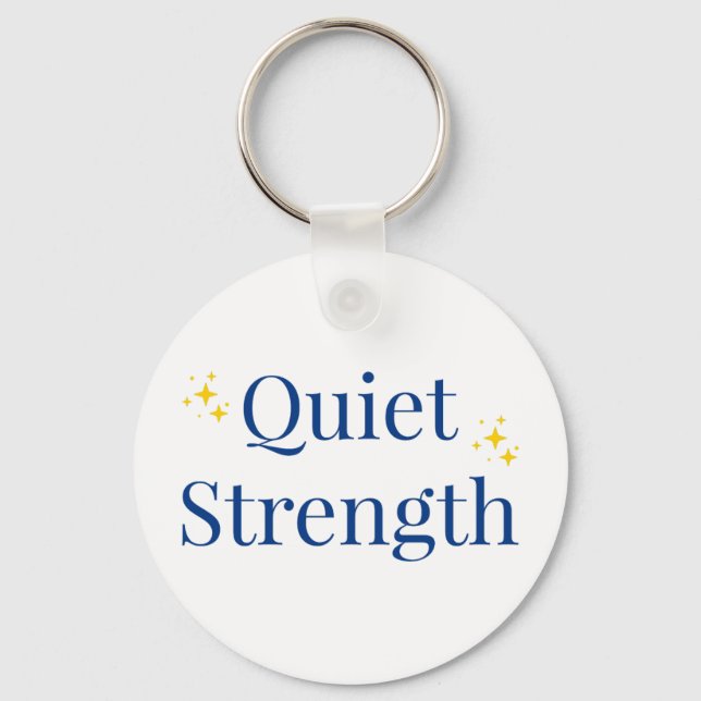 Quiet Strength Nyckelring (Framsida)