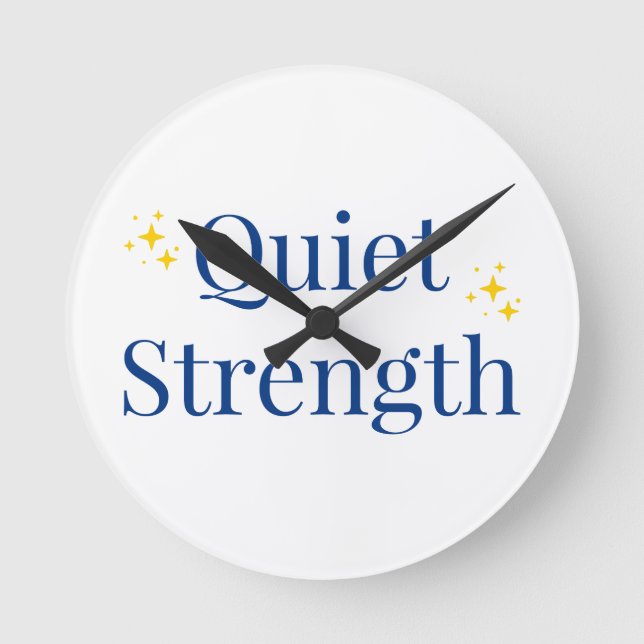 Quiet Strength Rund Klocka (Framsida)