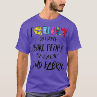 Quil Seamstress Quilter Quote Funny Sewing T Shirt