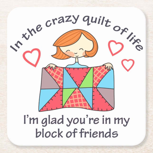 Quilt Crazy Life Underlägg Papper Kvadrat (Framsidan)