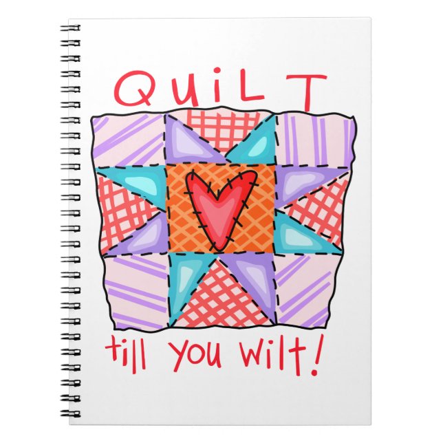 Quilt till You Wilt Anteckningsbok (Framsidan)