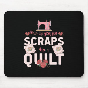 Quilter Gift När Life Ge skrapas Musmatta
