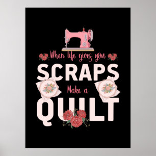 Quilter Gift   När Life Ge skrapas Poster