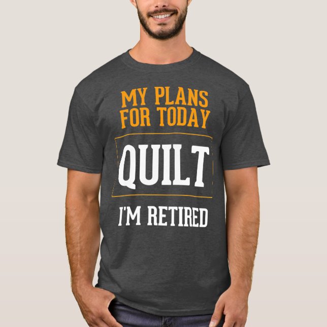 Quilters Plans Lönnye Quilting Pension Gag T Shirt (Framsida)