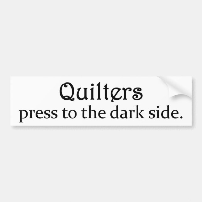 Quilters press till den mörka sidan bildekal (Framsidan)