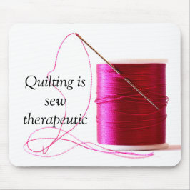 Quilting är Sew Therapgical Mousepad Musmatta