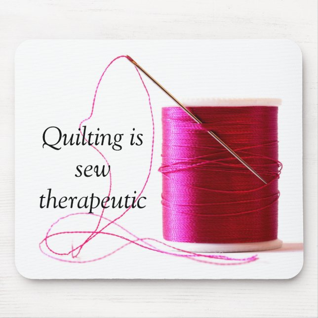 Quilting är Sew Therapgical Mousepad Musmatta (Framsidan)