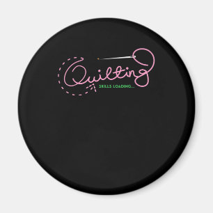 Quilting Skills Loading Lustigt Quilting Älskare Magnet