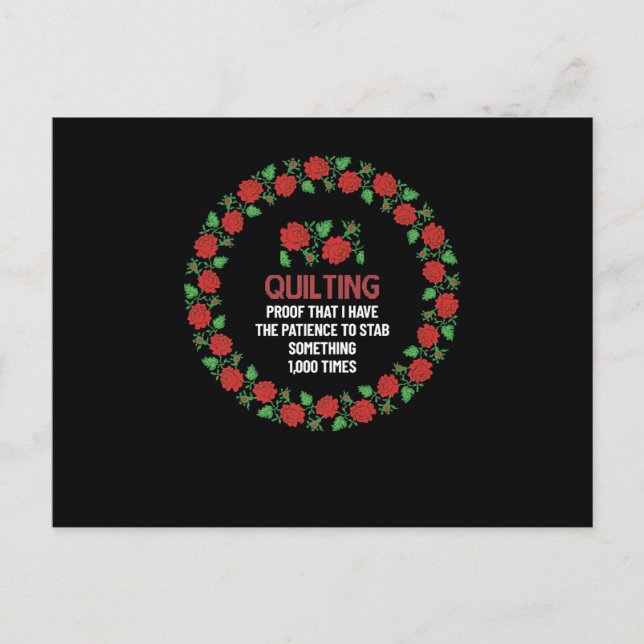 Quiltning bevisar att jag har tålamodet att sticka vykort (Framsida)