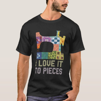 Quiltning Jag älskar det i bitar Syende talesätt V T Shirt