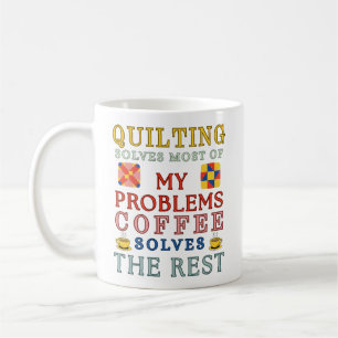 Quiltning Löser De Flesta Av Mina Problem  Kaffemugg