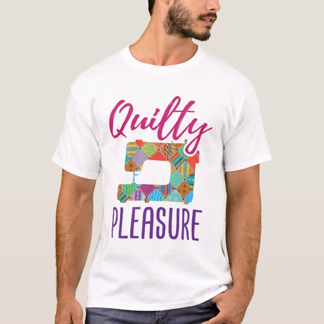 Quilty Pleasure Quilting Älskare Quilter Sew Quilt T Shirt (Framsida)