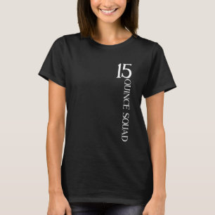 Quince Squad Quinceanera 15:e födelsedagsflickorna T Shirt