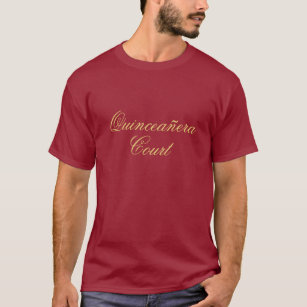 Quinceanera Court Burgundy Guld Anpassningsbar Cha T Shirt